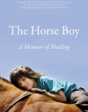 The Horse Boy: A Memoir of Healing