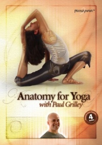 Anatomy for Yoga with Paul Grilley