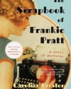 The Scrapbook of Frankie Pratt: A Novel in Pictures