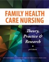 Family Health Care Nursing: Theory, Practice, and Research, 4th Edition