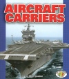 Aircraft Carriers (Pull Ahead Books)