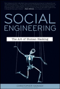 Social Engineering: The Art of Human Hacking