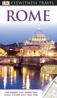 DK Eyewitness Travel Guide: Rome