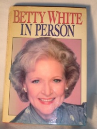 Betty White in Person