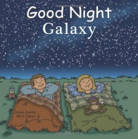 Good Night Galaxy (Good Night Our World series)