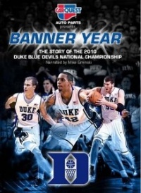 Banner Year: The Story of the 2010 Duke Blue Devils National Championship