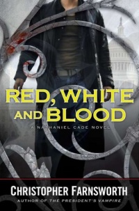 Red, White, and Blood (A Nathaniel Cade Novel)