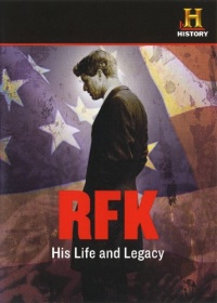 RFK His Life and Legacy