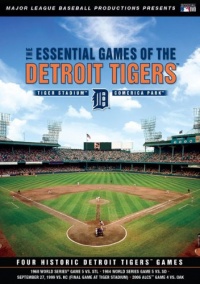 Essential Games of the Detroit Tigers