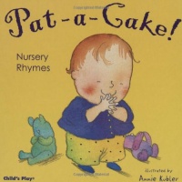 Pat-A-Cake! Nursery Rhymes (Nursery Time)