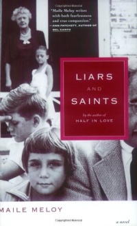 Liars and Saints: A Novel