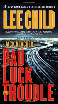 Bad Luck and Trouble: A Jack Reacher Novel