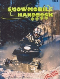 Snowmobile Handbook (Chilton's Total Service)