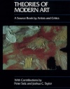 Theories of Modern Art: A Source Book by Artists and Critics (California Studies in the History of Art)