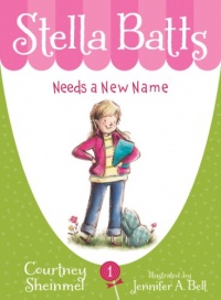 Stella Batts: Needs a New Name