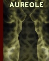 Aureole: An Erotic Sequence