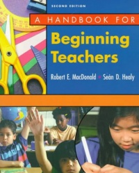 A Handbook for Beginning Teachers (2nd Edition)