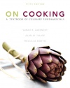 On Cooking: A Textbook of Culinary Fundamentals (5th Edition)