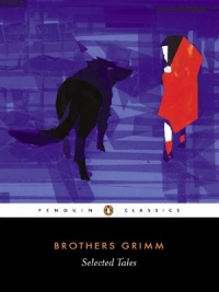 Selected Tales (Brothers Grimm) (Penguin Classics)