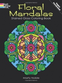 Floral Mandalas Stained Glass Coloring Book (Dover Design Stained Glass Coloring Book)