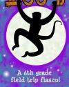 Zoo'd: 6th Graders vs. Primates! (The Underwear Dare) (Volume 2)