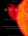 The Sun's Heartbeat: And Other Stories from the Life of the Star That Powers Our Planet