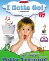 I Gotta Go!: A Must-Have for Every Stage of Potty Training