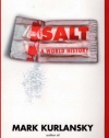 Salt: A World History