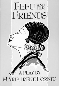 Fefu and Her Friends (PAJ Books)