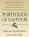 Portfolios of the Poor: How the World's Poor Live on $2 a Day