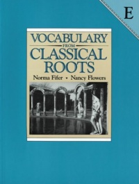 Vocabulary from Classical Roots: Book E