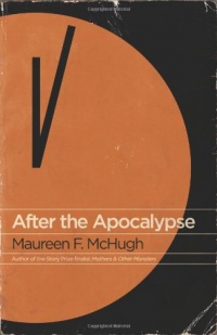 After the Apocalypse: Stories