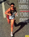 Distance Training for Young Athletes (Meyer & Meyer sport)