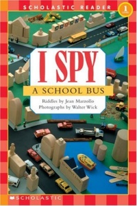 Scholastic Reader Level 1: I Spy a School Bus