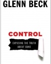 Control: Exposing the Truth About Guns