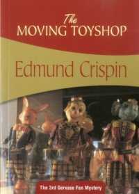 The Moving Toyshop: Gervase Fen #3