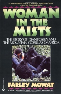 Woman in the Mists: The Story of Dian Fossey and the Mountain Gorillas of Africa