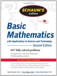 Schaum's Outline of Basic Mathematics with Applications to Science and Technology, 2ed (Schaum's Outline Series)