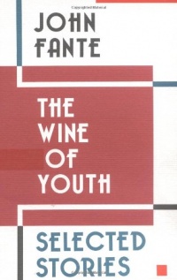 The Wine of Youth: Selected Stories