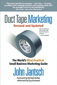 Duct Tape Marketing Revised & Updated: The World's Most Practical Small Business Marketing Guide