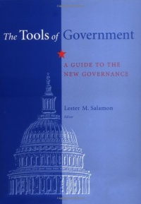 The Tools of Government: A Guide to the New Governance