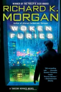 Woken Furies: A Takeshi Kovacs Novel