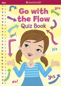 Go with the Flow: Quiz Book (American Girl (Quality))