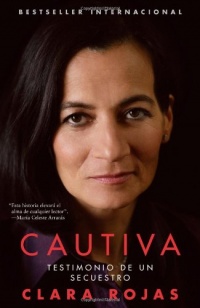 Cautiva (Captive): Testimonio de un secuestro (Spanish Edition)