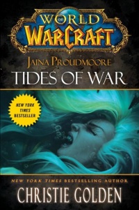 World of Warcraft: Jaina Proudmoore: Tides of War