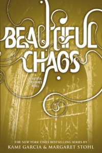 Beautiful Chaos (Beautiful Creatures)