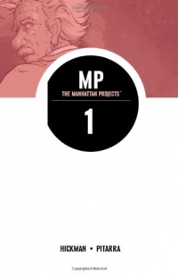 The Manhattan Projects, Vol. 1: Science Bad