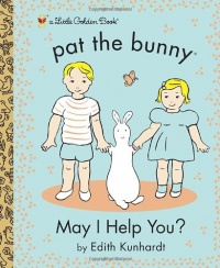 May I Help You? (Pat the Bunny) (Little Golden Book)