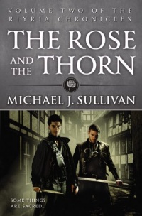 The Rose and the Thorn (The Riyria Chronicles)