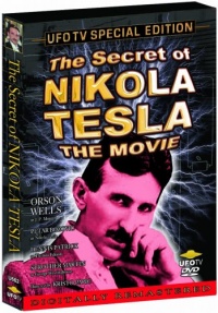 The Secret of Nikola Tesla (UFO TV Special Edition)